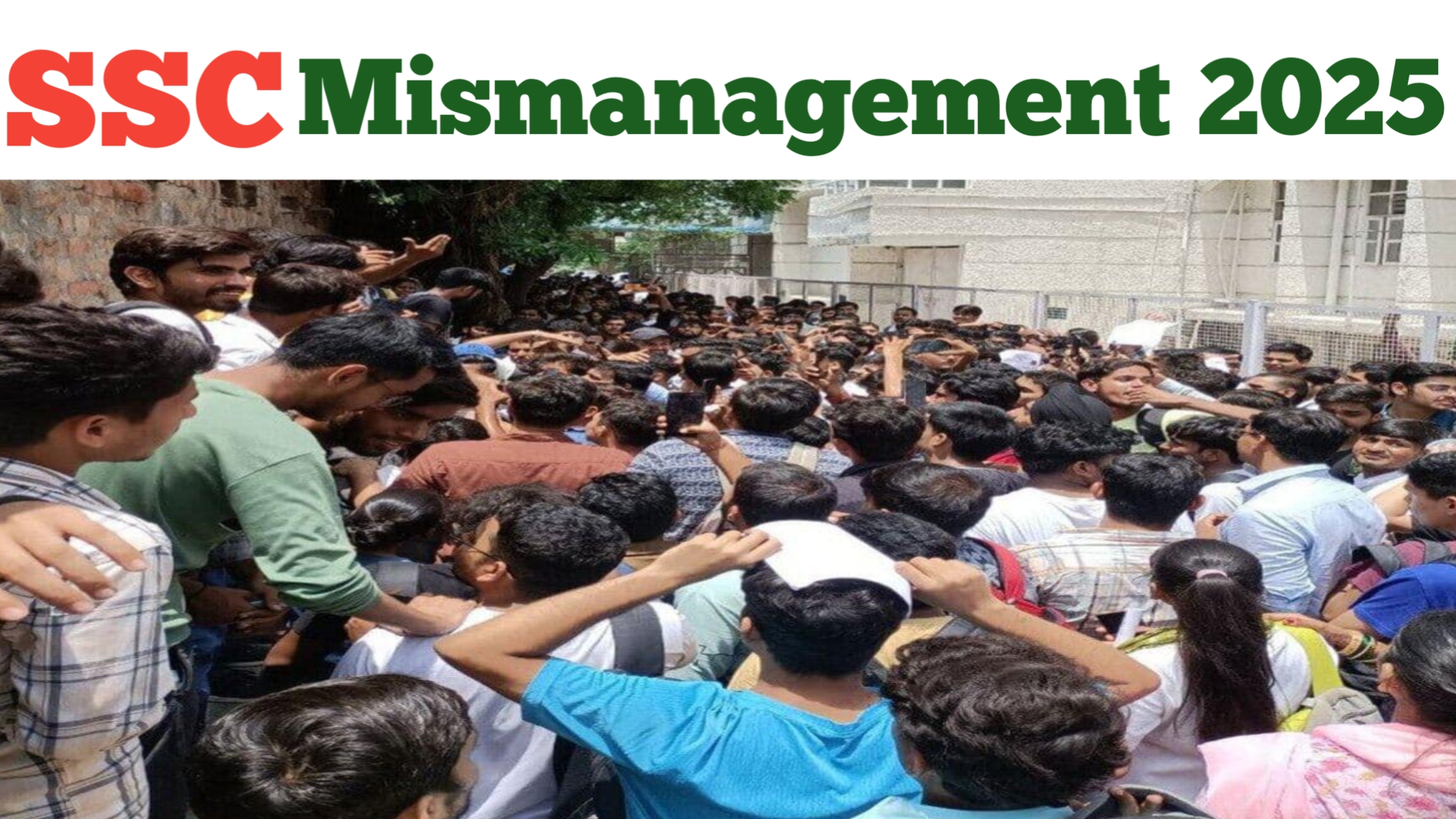 SSC Mismanagement 2025